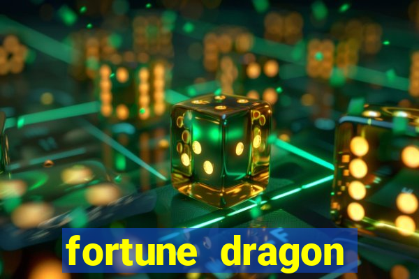 fortune dragon ganho certo demo